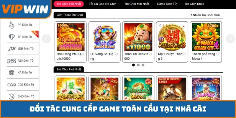 Đối tác cung cấp game toàn cầu tại nhà cái