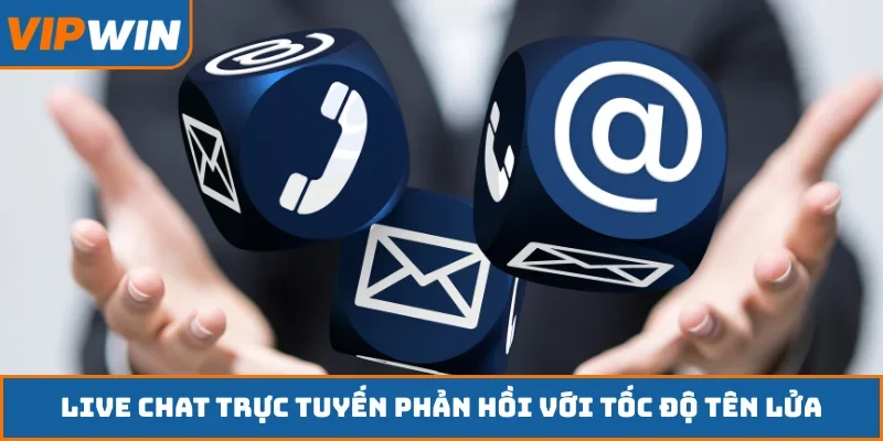 Live chat trực tuyến phản hồi với tốc độ tên lửa