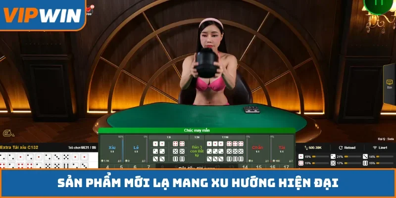 Sản phẩm mới lạ mang xu hướng hiện đại